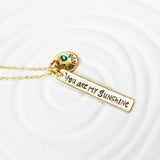 You Are My Sunshine | Birthstone Name Necklace
