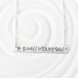 It Is Well With My Soul Necklace | Custom Text Bar Necklace