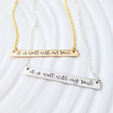 It Is Well With My Soul Necklace | Personalized Bar Necklace