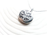 Not All Who Wander Are Lost Necklace | Pebble Necklace