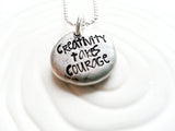 Creativity Takes Courage - Personalized, Hand Stamped Inspirational Jewelry - Inspirational Message Necklace