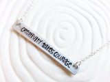 Creativity Takes Courage | ID Bar Necklace | Choose Your Text