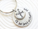 I'd Be Lost Without You | Compass Keychain