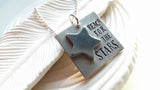 Reach for the Stars | Motivational Necklace