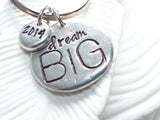 Dream BIG | Motivational Keychain