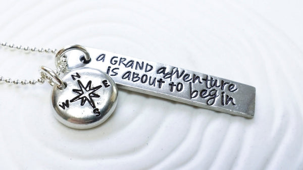 A Grand Adventure is About to Begin - Hand Stamped Personalized Adventure Necklace - Winnie the Pooh Quote - Inspirational Jewelry