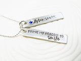 You Are My Reason To Smile - Hand Stamped Jewelry - Personalized Jewelry - Birthstone Necklace - Mother's Necklace - Name Tag Necklace