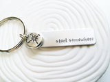 Start Somewhere Compass Keychain - Hand Stamped Personalized Inspirational Keychain - Traveler's Gift - Wanderlust - Personalized Keychain