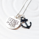 Refuse to Sink | Anchor Necklace