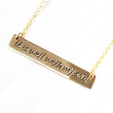It Is Well With My Soul | Gold Bar Necklace