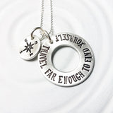 Travel Far Enough To Find Yourself | Compass Necklace