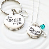 I'm Hooked on You Keychain | Gift for Him