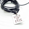 Wild and Free | Tag Necklace | Chain Option Available