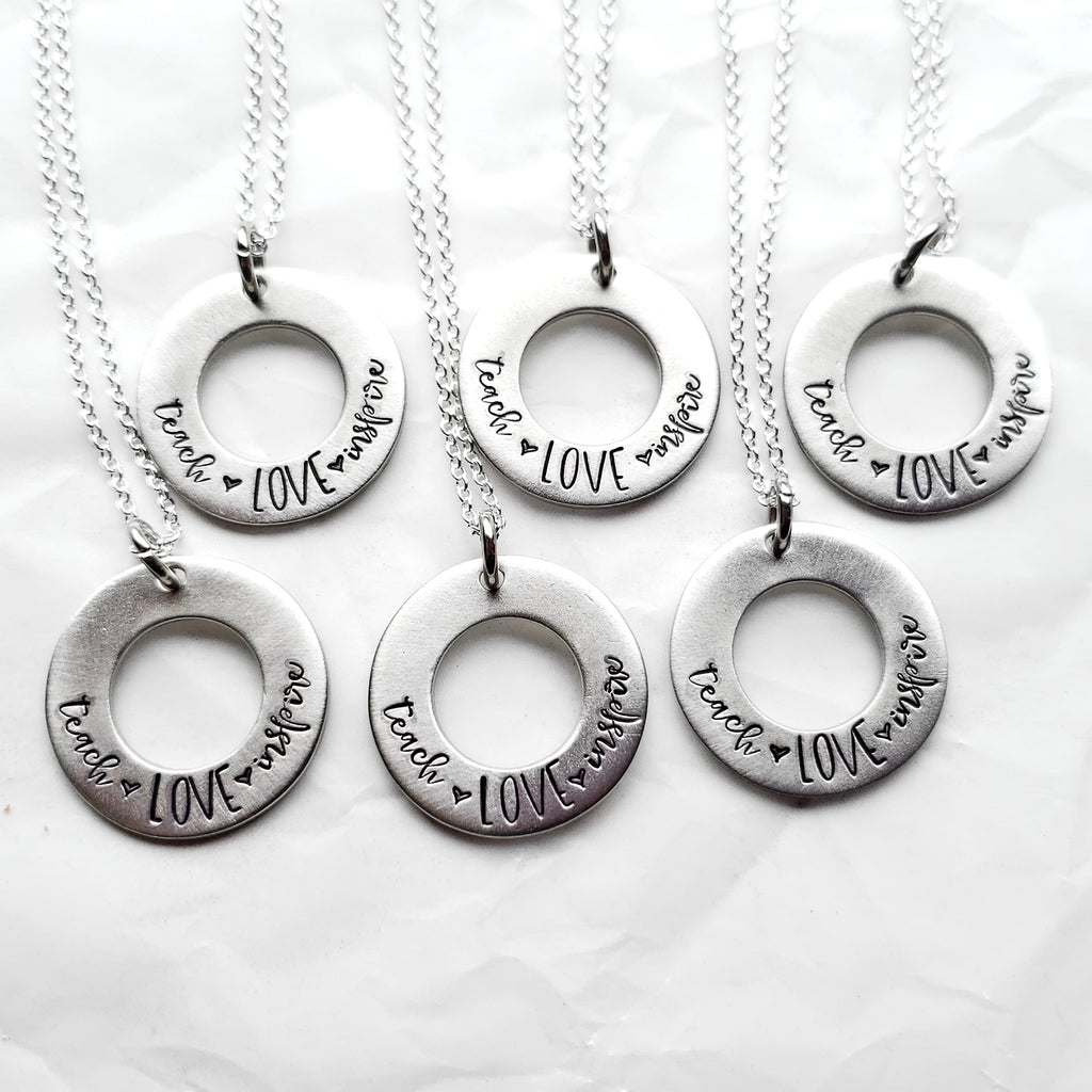 Teach Love Inspire Washer Necklace