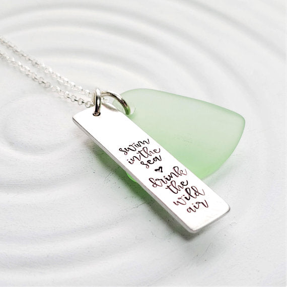 Swim in the Sea | Drink the Wild Air | Oscar Wilde Quote | Sea Glass Necklace
