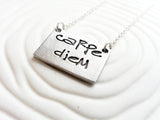 Carpe Diem Necklace | Bar Necklace | Seize the Day