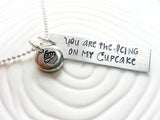 You Are The Icing On My Cupcake - Hand Stamped, Personalized Necklace - Cupcake Jewelry