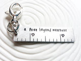 A Love Beyond Measure Ruler | Keychain or Swivel Clip
