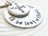 I'd Be Lost Without You | Compass Keychain