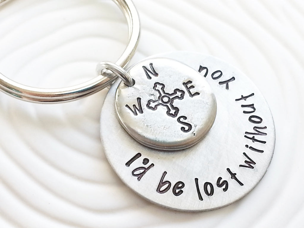 I'd Be Lost Without You - Compass Keychain - Hand Stamped Personalized Keychain - Gift For Her -Gift For Him - Customized Keychain -Engraved