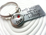 Well Behaved Women Rarely Make History | Pebble and Tag Keychain