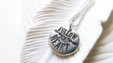 Follow Your Heart - Personalized Jewelry - Hand Stamped Message Necklace -Inspirational Jewelry- Motivational Message Charm -Graduation Gift