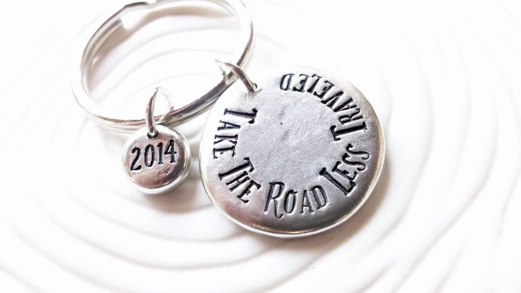 Take the Road Less Traveled - Hand Stamped Keyring - Personalized Text Keychain - Graduation Gift - Motivational Gift - Inspirational Gift