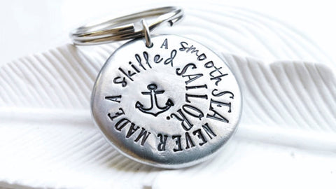 A Smooth Sea Never Made a Skilled Sailor Anchor |  Motivational Keychain