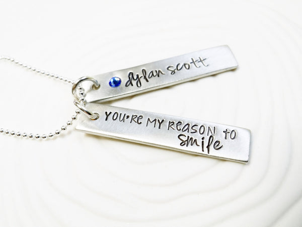 You Are My Reason To Smile - Hand Stamped Jewelry - Personalized Jewelry - Birthstone Necklace - Mother's Necklace - Name Tag Necklace