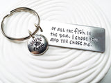 Of All The Fish In The Sea | I Chose You and You Chose Me | Couple's Keychain