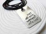 Not All Who Wander Are Lost Necklace | Unisex Adjustable Leather Necklace