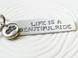 Life is a Beautiful Ride | Motorcycle Keychain