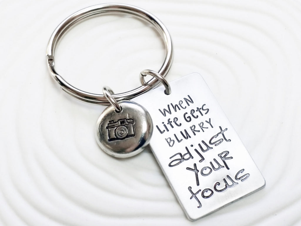 When Life Gets Blurry Adjust Your Focus - Hand Stamped Motivational Keychain - Personalized Jewelry - Camera Keychain - Photographer's Gift