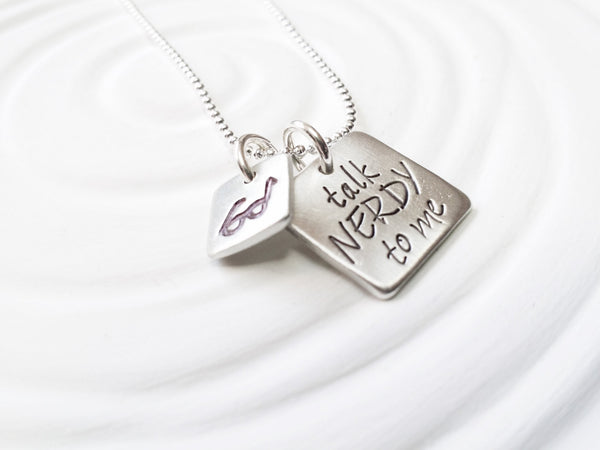 Talk Nerdy to Me - Personalized Jewelry - Glasses Necklace - Geek Necklace - Nerd Necklace - Gift for Her - Hand Stamped - Custom Text