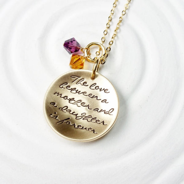 The Love Between A Mother and Daughter is Forever  Necklace - Personalized, Hand Stamped - Mother's Gift - Gift for Mom - Gift for Her